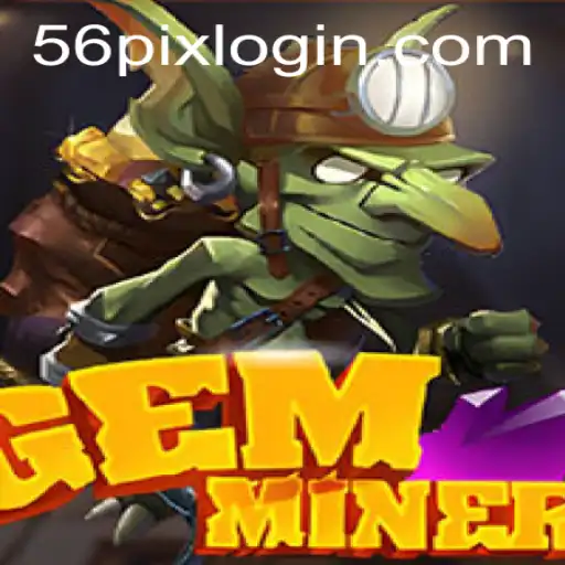 Discover the Allure of 'GemMiner': A Thrilling Quest Fueled by 56pix Innovations